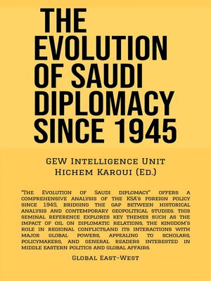 cover image of The Evolution of Saudi Diplomacy Since 1945